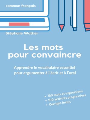 cover image of Les mots pour convaincre